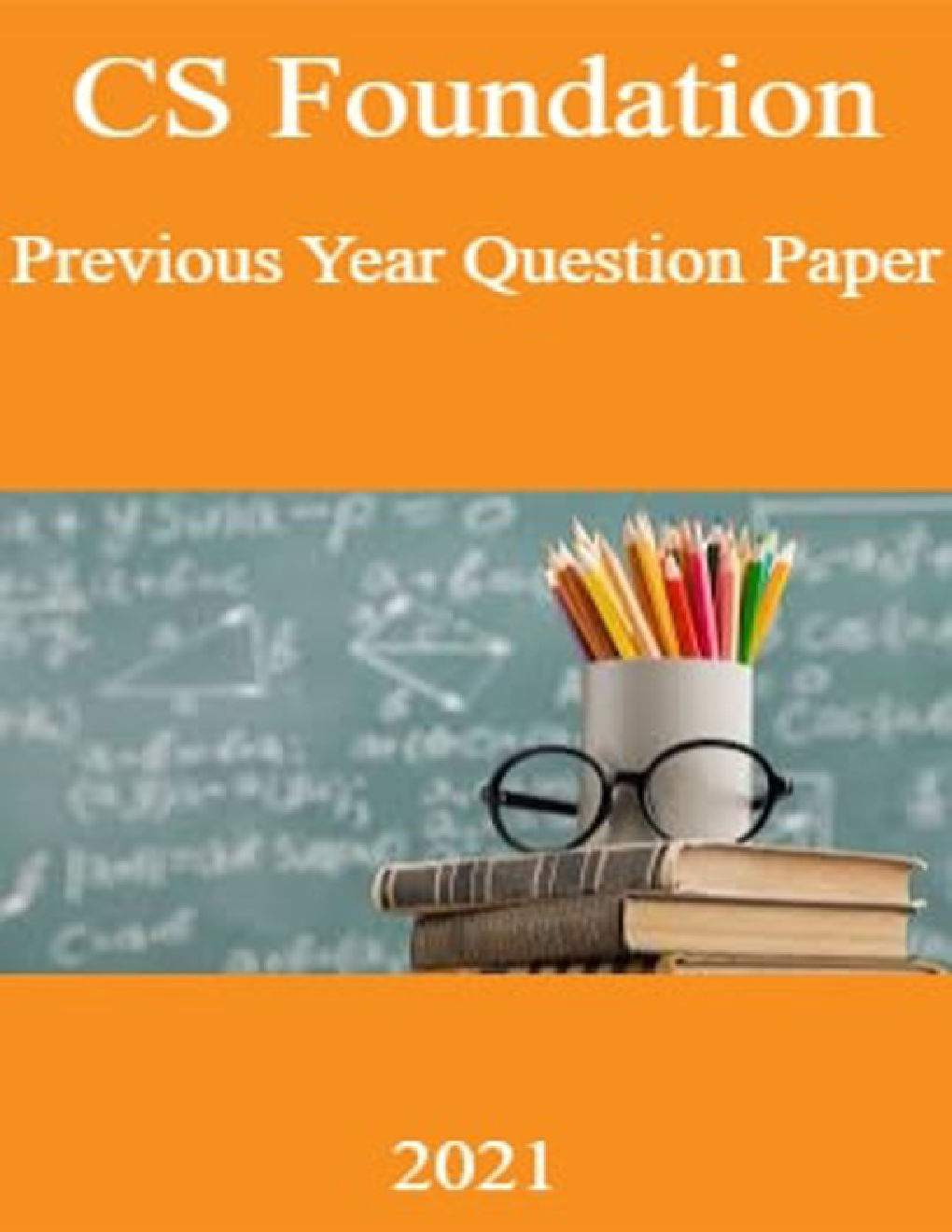 CS Foundation Previous Year Question Paper-2021 - Page 1