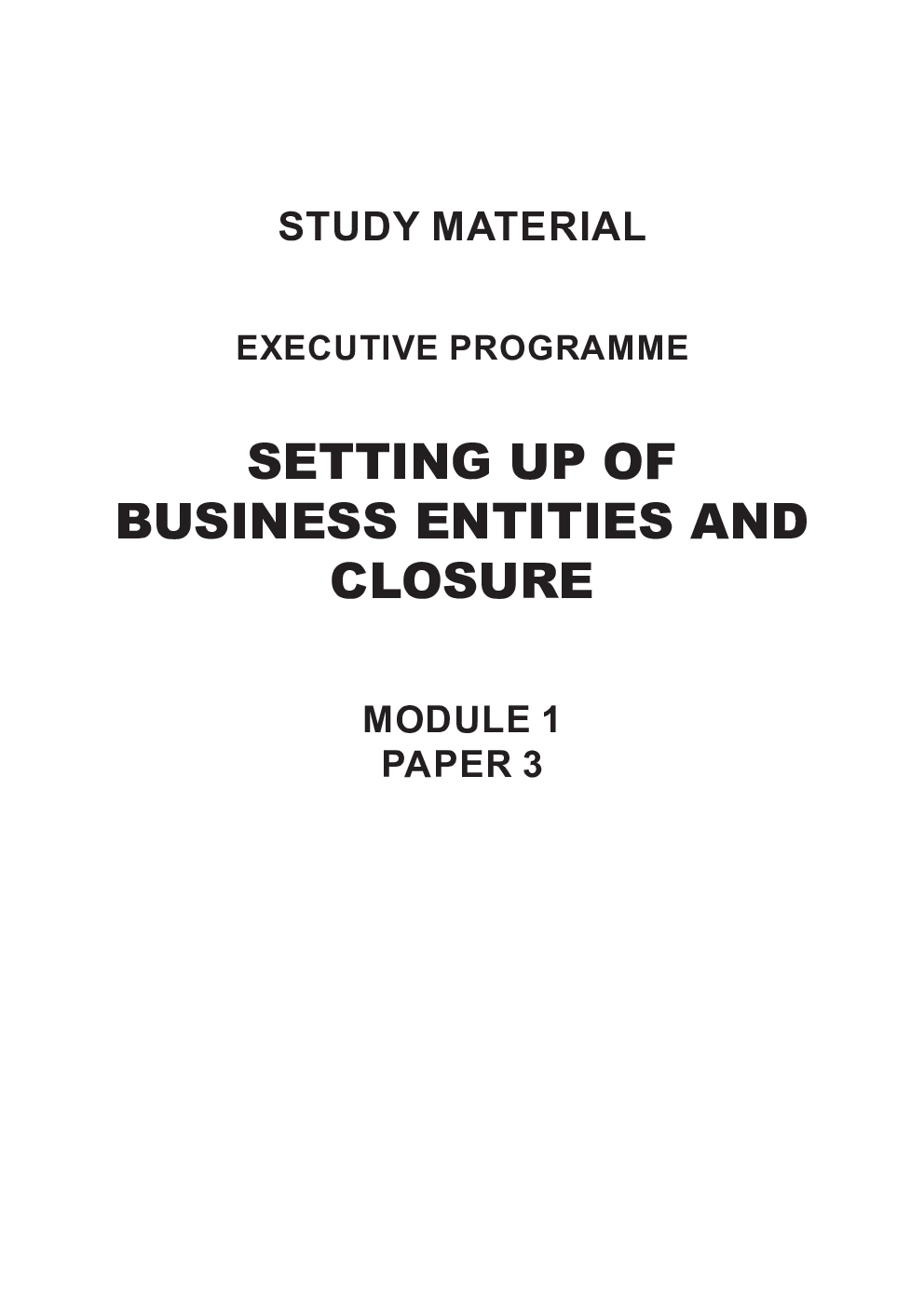 CS Executive Paper-3 Study Material For Setting Up Of Business Entities And Closure - Page 2