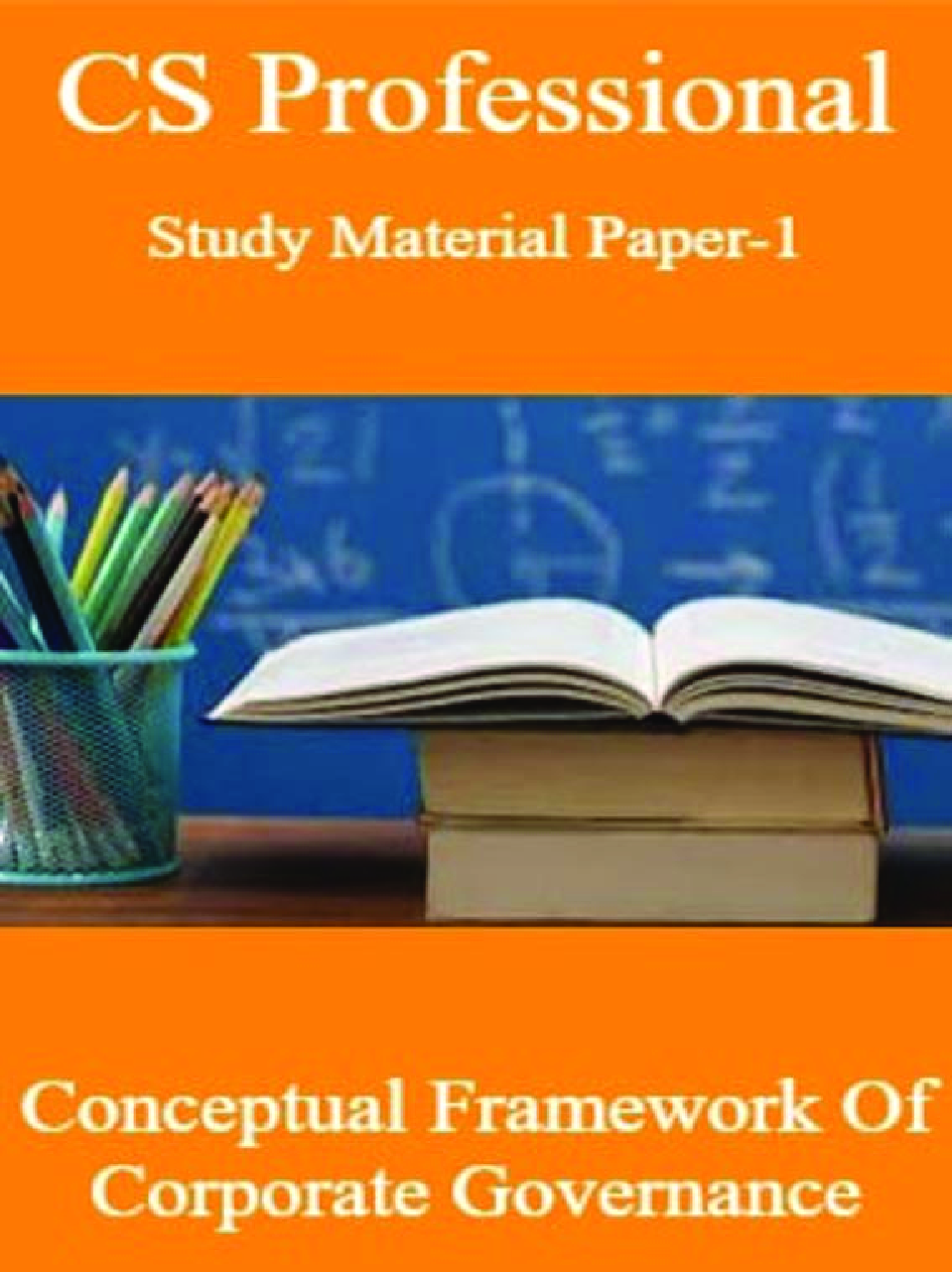 CS Professional Study Material Paper-1 Conceptual Framework Of Corporate Governance - Page 1