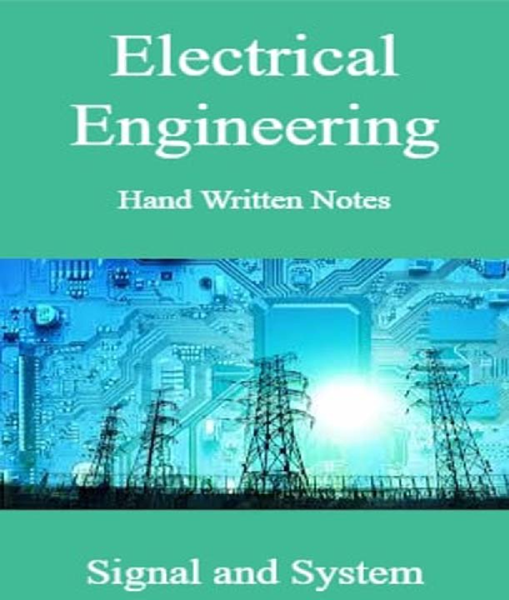 Electrical Engineering Hand Written Notes Signal and System - Page 1