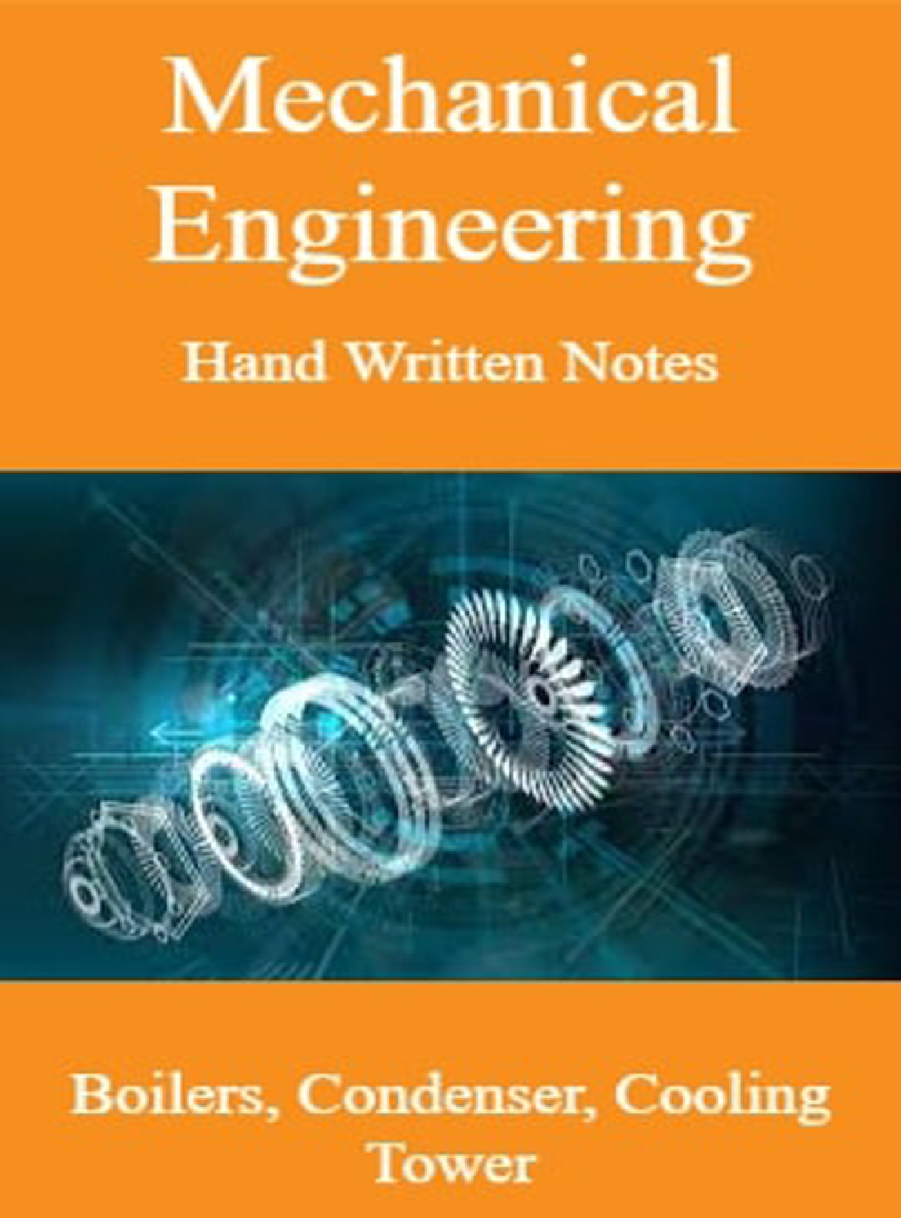 Mechanical Engineering Hand Written Notes Boilers, Condenser, Cooling Tower - Page 1