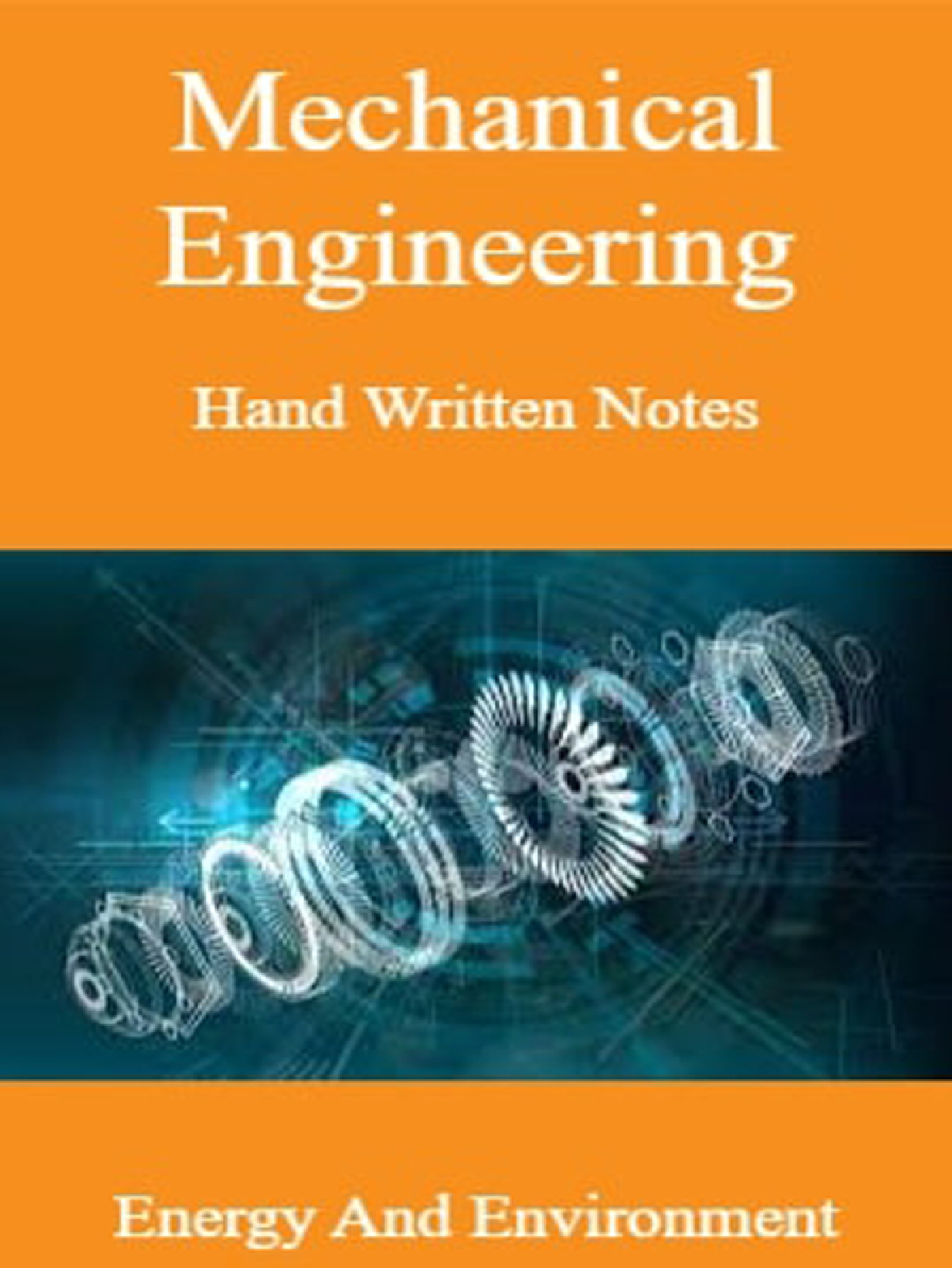 Mechanical Engineering Hand Written Notes Energy And Environment - Page 1