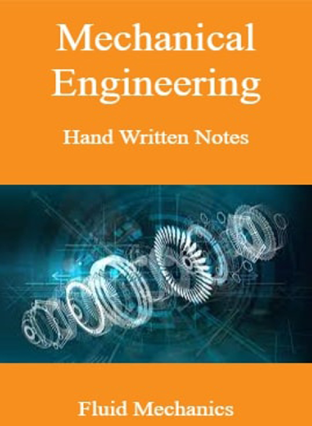 Mechanical Engineering Hand Written Notes Fluid Mechanics - Page 1
