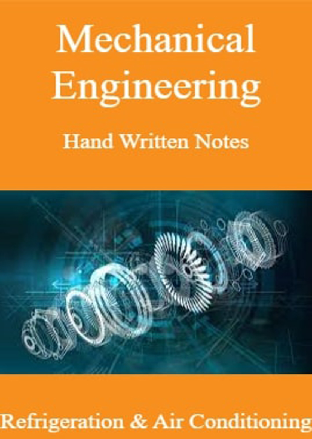 Mechanical Engineering Hand Written Notes Refrigeration & Air Conditioning - Page 1
