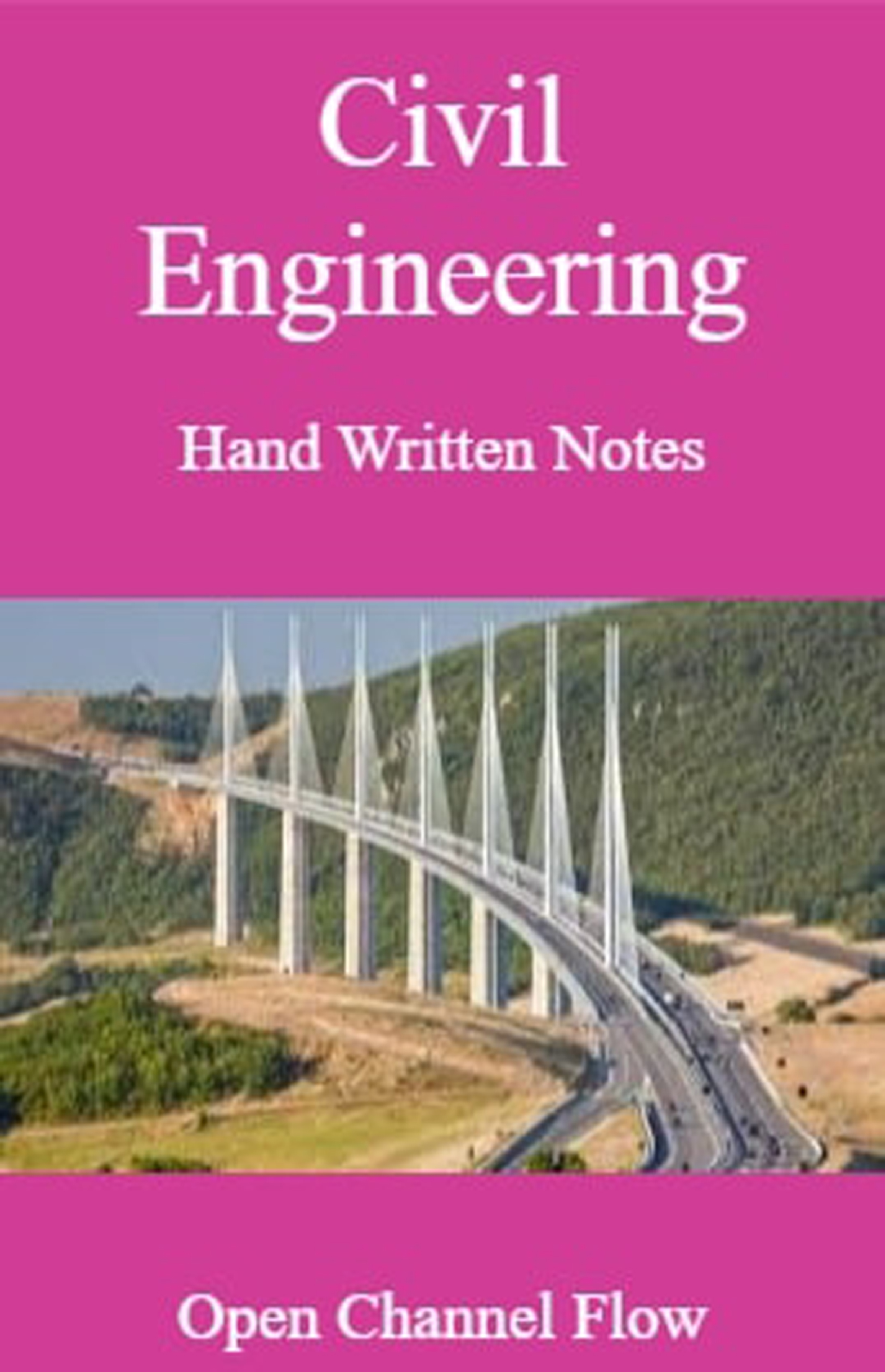 Civil Engineering Hand Written Notes Open Channel Flow - Page 1