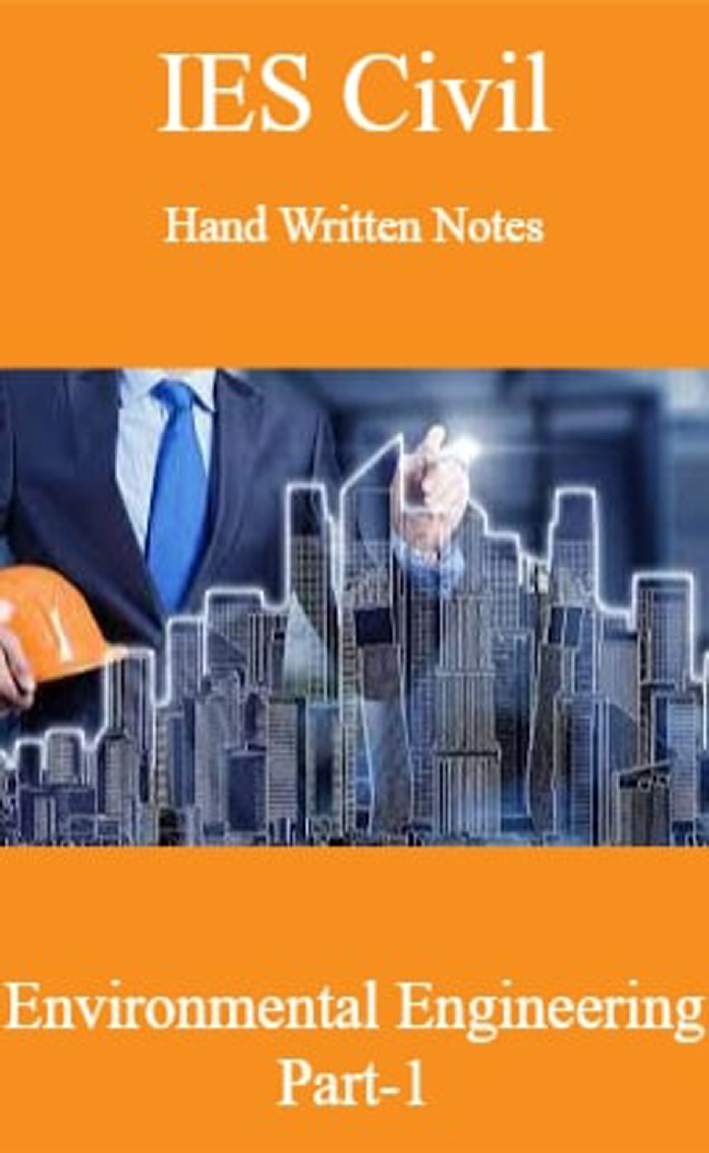 IES Civil Hand Written Notes Environmental Engineering Part-1 - Page 1