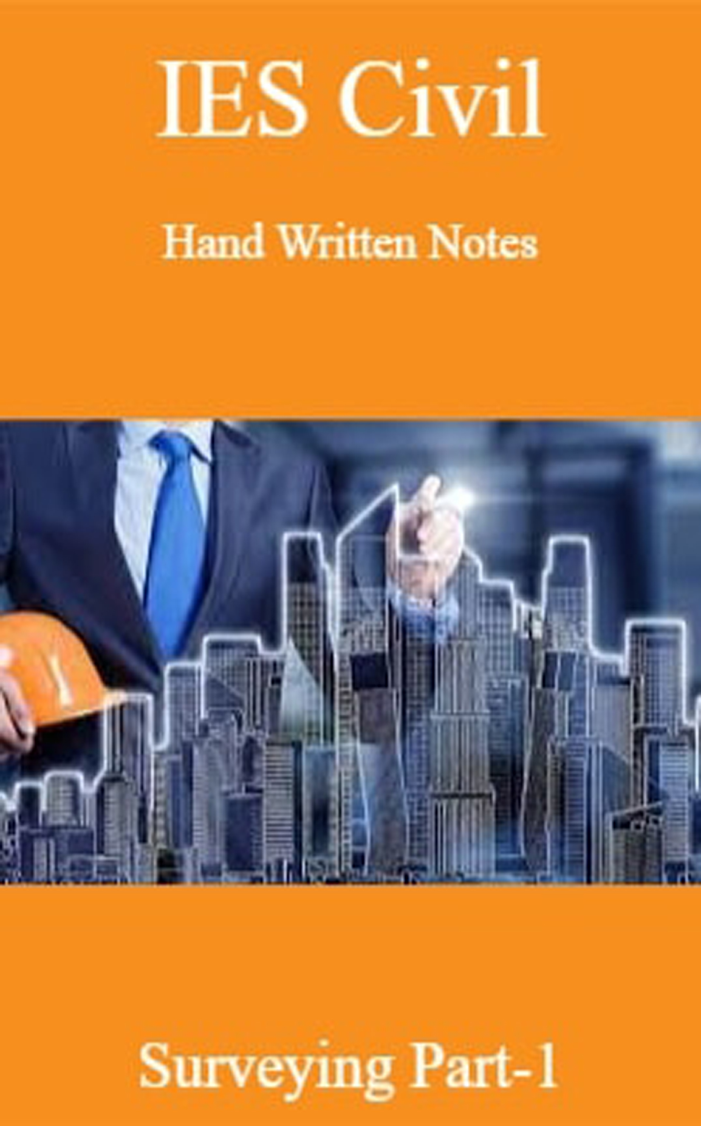 IES Civil Hand Written Notes Surveying Part-1 - Page 1