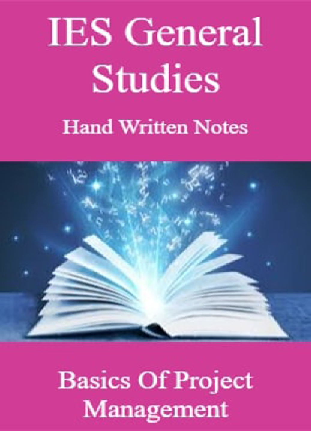 IES General Studies Hand Written Notes Basics Of Project Management - Page 1