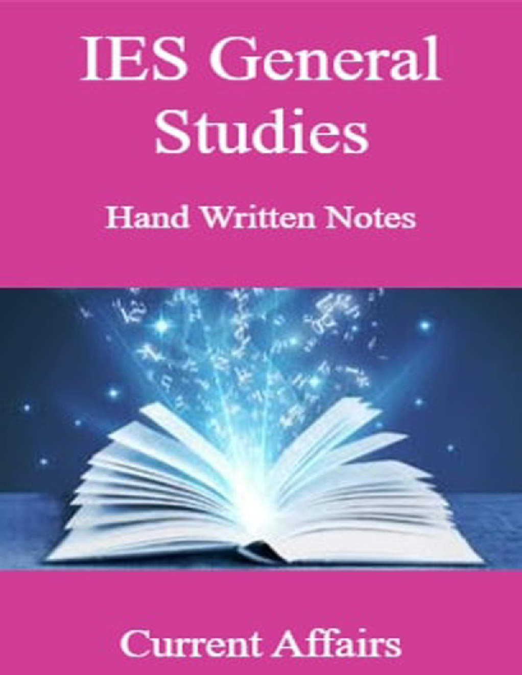 IES General Studies Hand Written Notes Current Affairs - Page 1