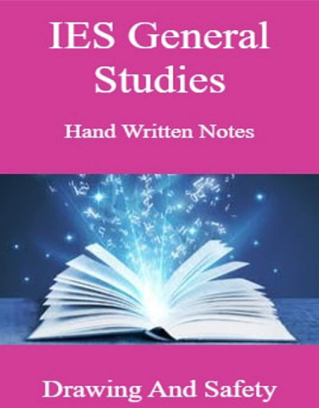 IES General Studies Hand Written Notes Drawing And Safety - Page 1