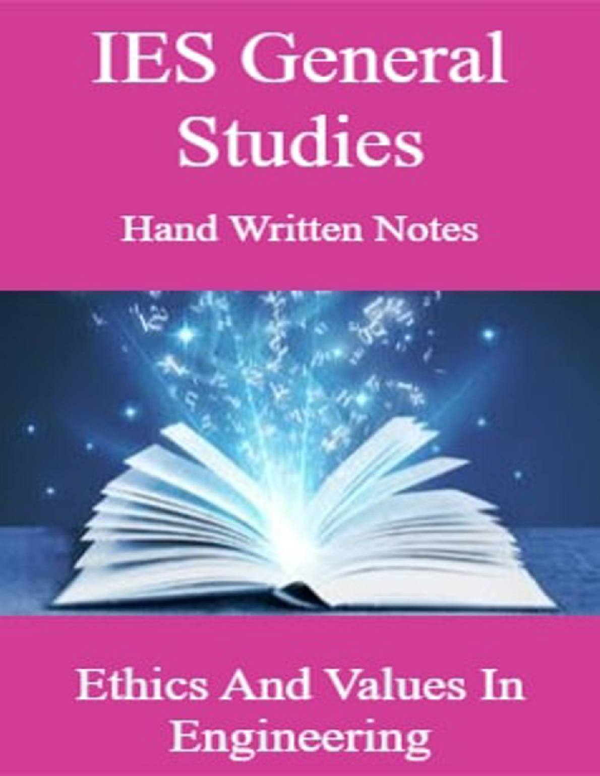 IES General Studies Hand Written Notes Ethics And Values In Engineering - Page 1