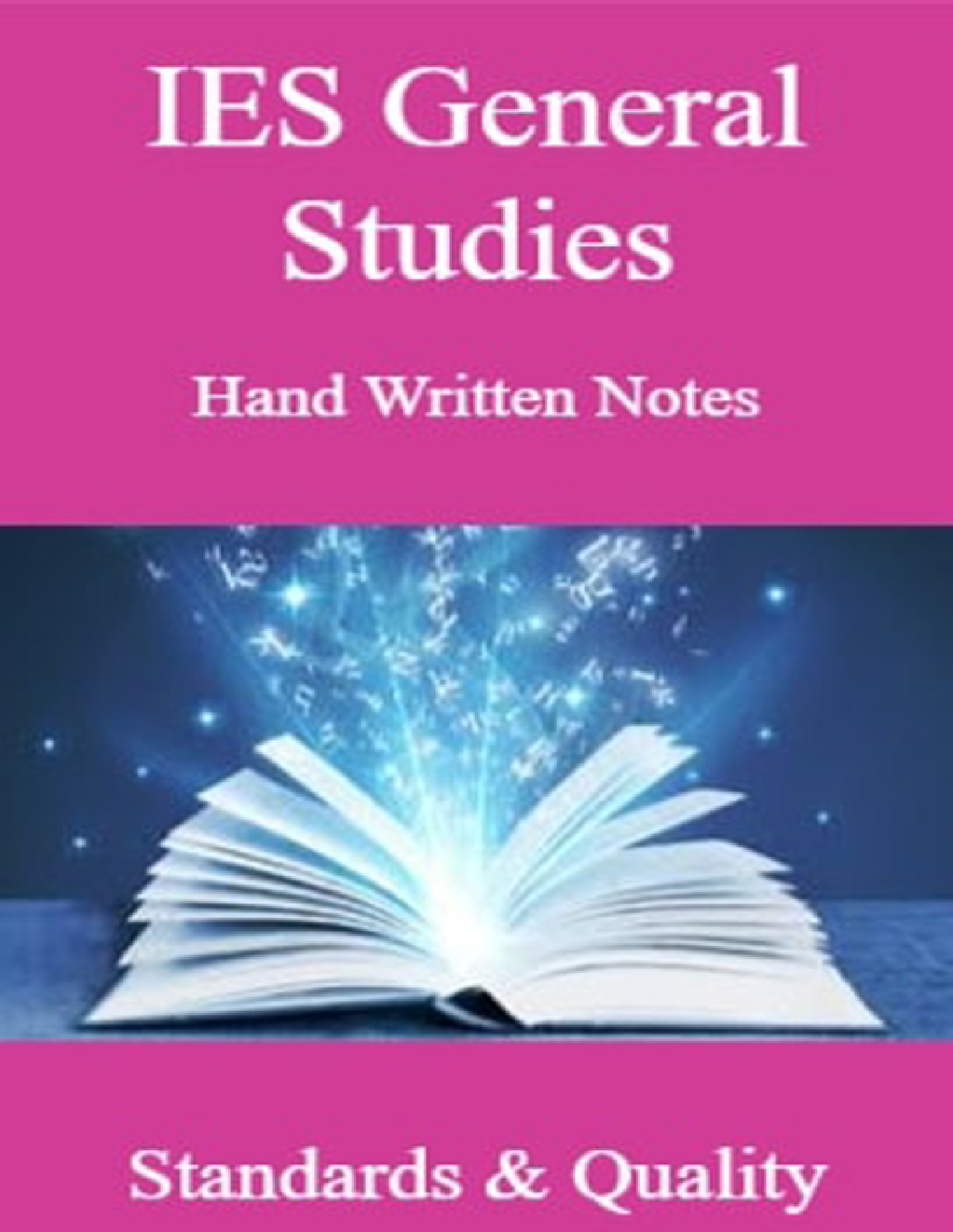 IES General Studies Hand Written Notes Standards & Quality - Page 1