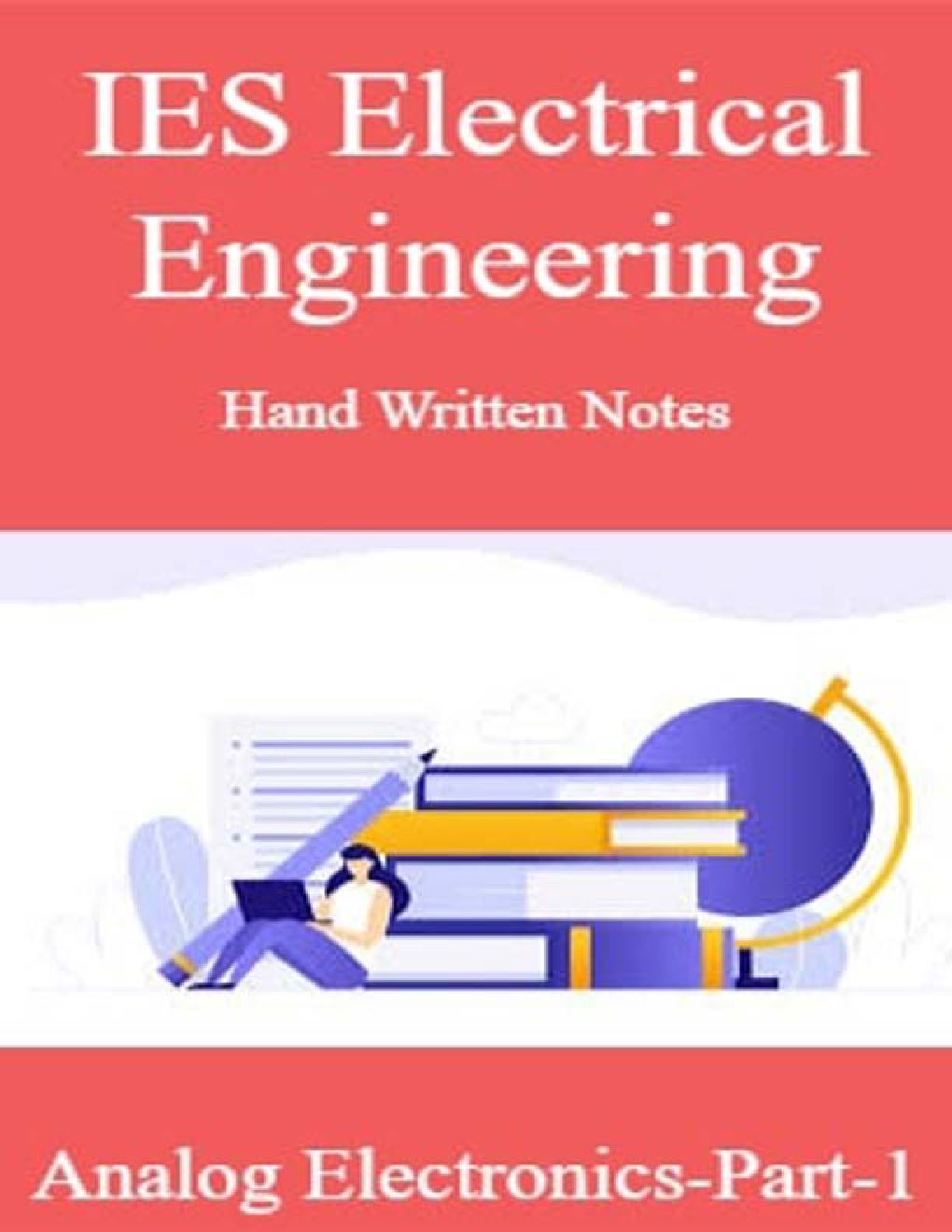 IES Electrical Engineering Hand Written Notes Analog Electronics-Part-1 - Page 1