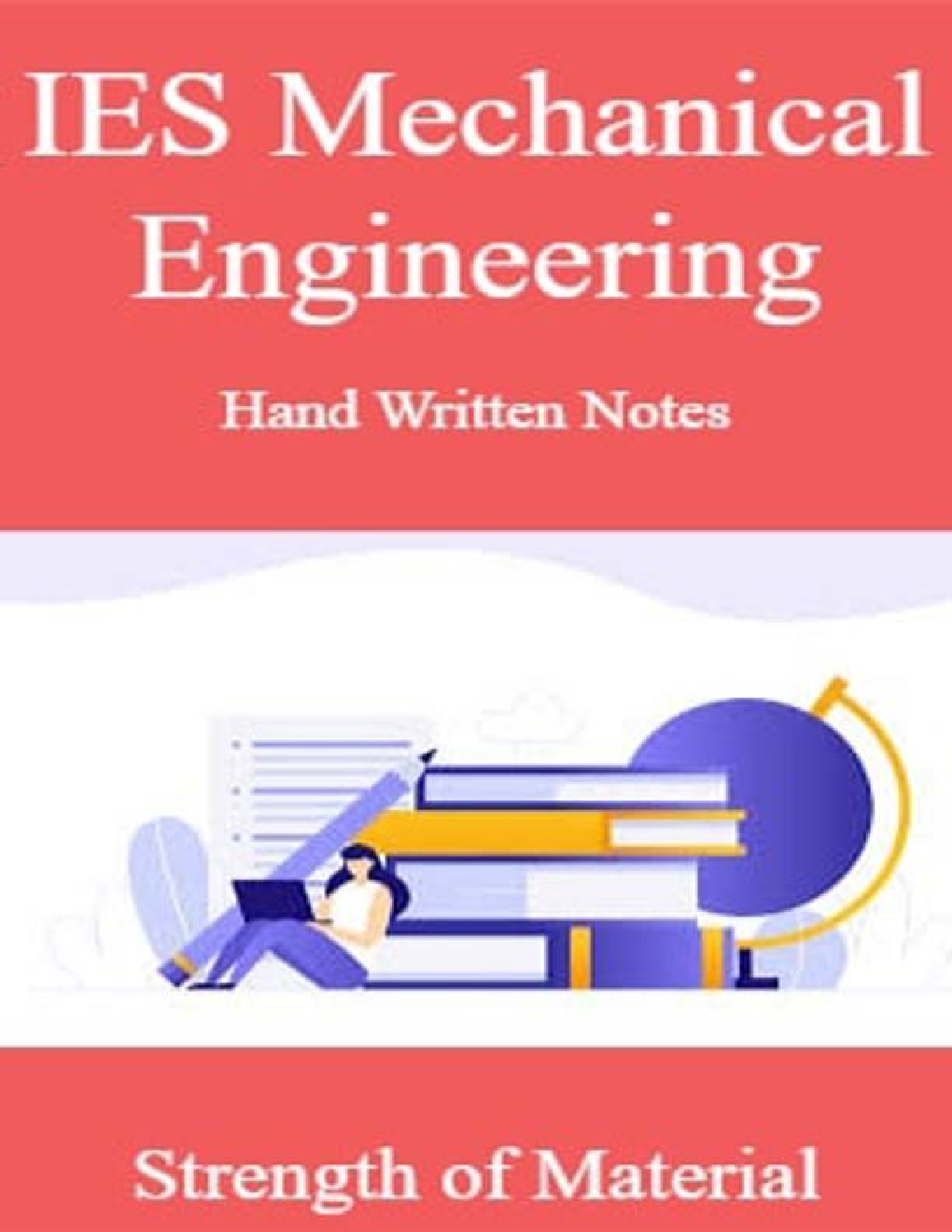 IES Mechanical Engineering Hand Written Notes Streangth of Material - Page 1