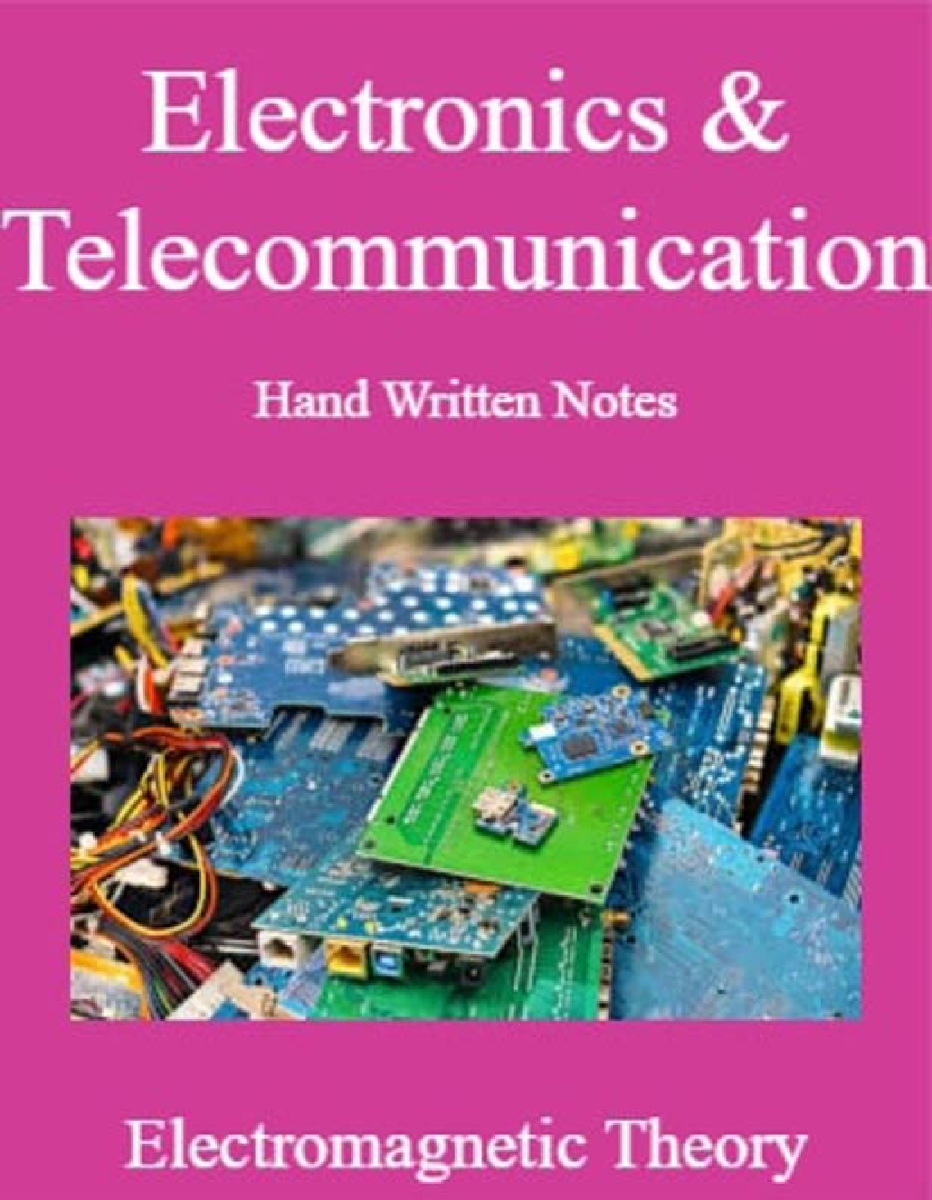 Electronics & Telecommunication Hand Written Notes Electromagnetic Theory - Page 1