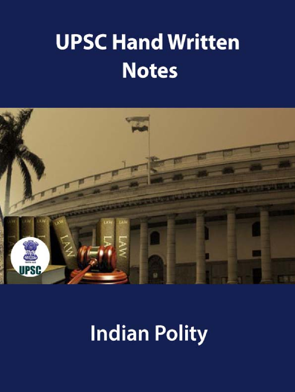 UPSC Hand Written Notes Indian Polity - Page 1