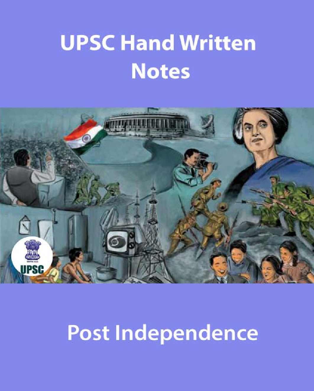 UPSC Hand Written Notes Post Independence - Page 1