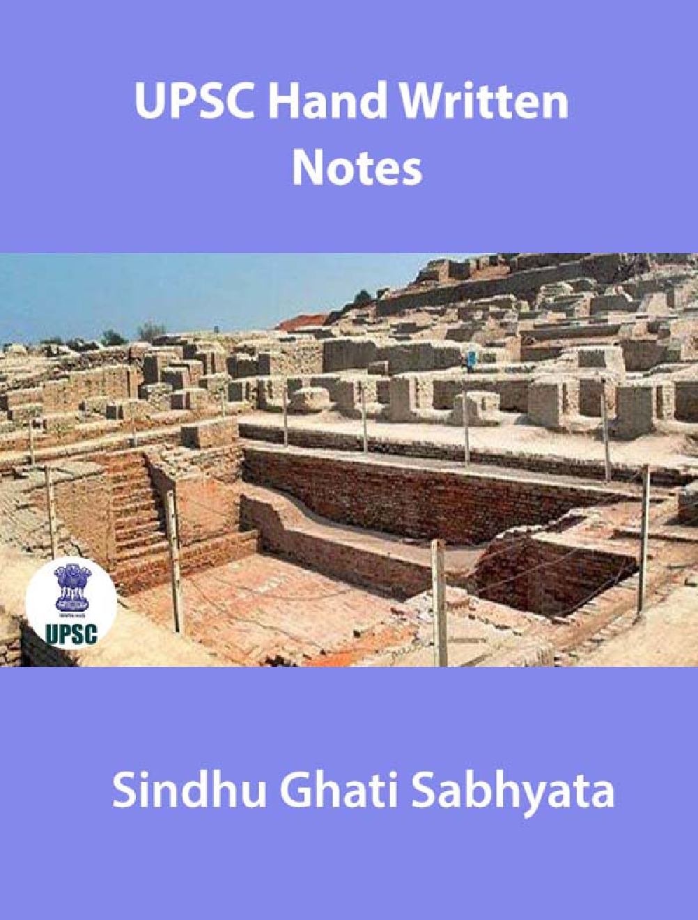UPSC Hand Written Notes Sindhu Ghati Sabhyata - Page 1