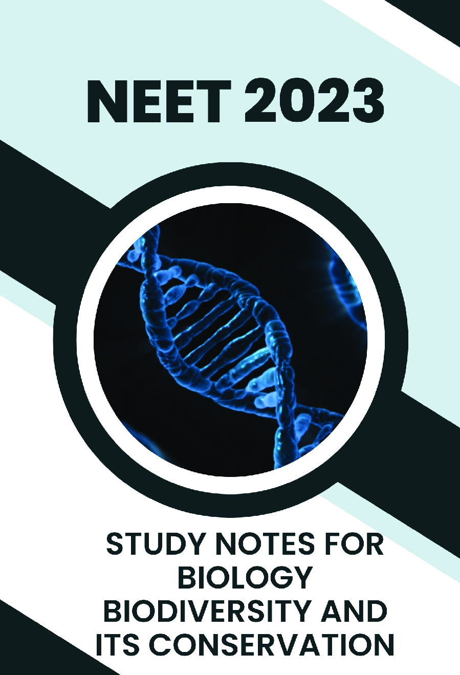 Study Notes for NEET Biology Biodiversity And Its Conservation 2023 - Page 1