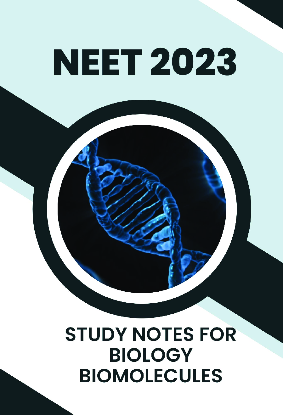Study Notes for NEET Biology Biomolecules 2023 - Page 1