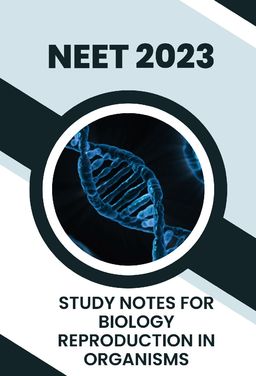 Study Notes for NEET Biology Reproduction In Organisms 2023 - Page 1