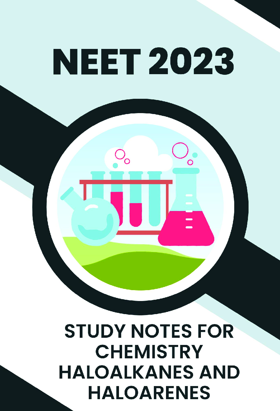 Study Notes for NEET Chemistry Haloalkanes and Haloarenes 2023 - Page 1