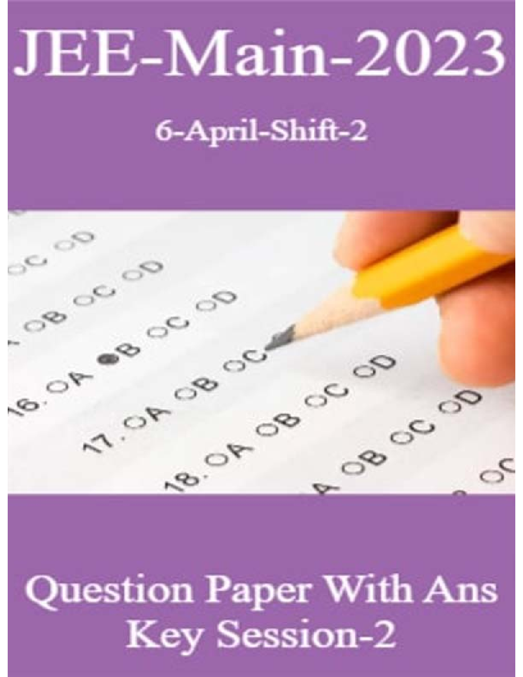 JEE Main-2023 6-April Shift-2 Question Paper With Ans Key Session-2 - Page 1
