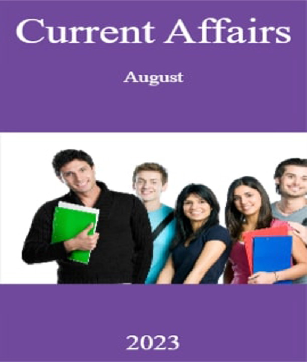 Current Affairs August  2023 - Page 1