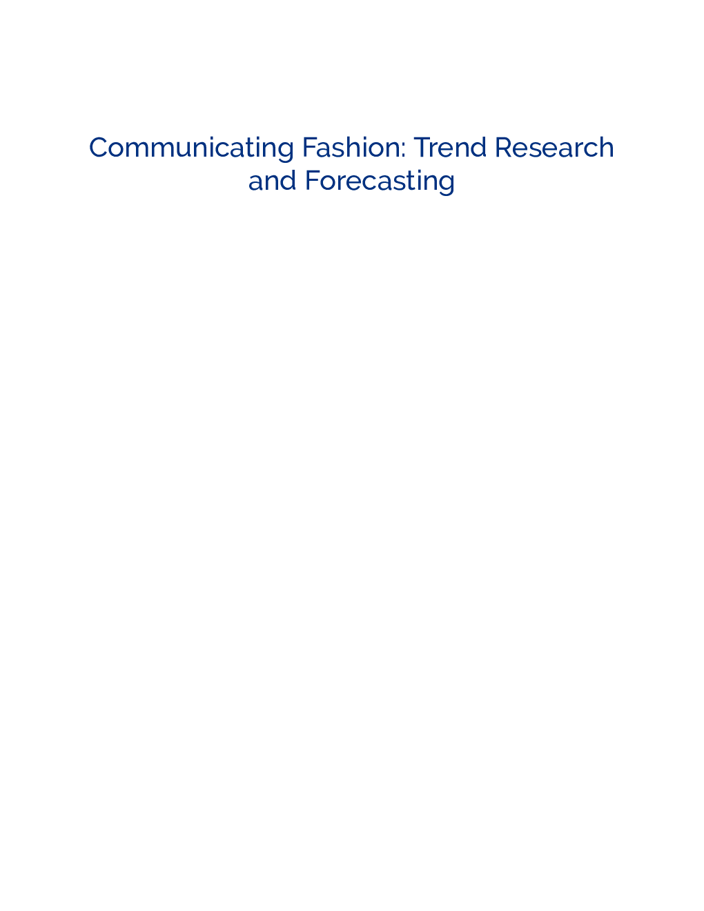 Communicating Fashion Trend Research and Forecasting 1681929776 - Page 1