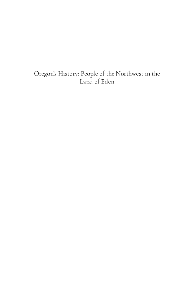 Oregon’s History People of thein the Land of Eden - Page 1