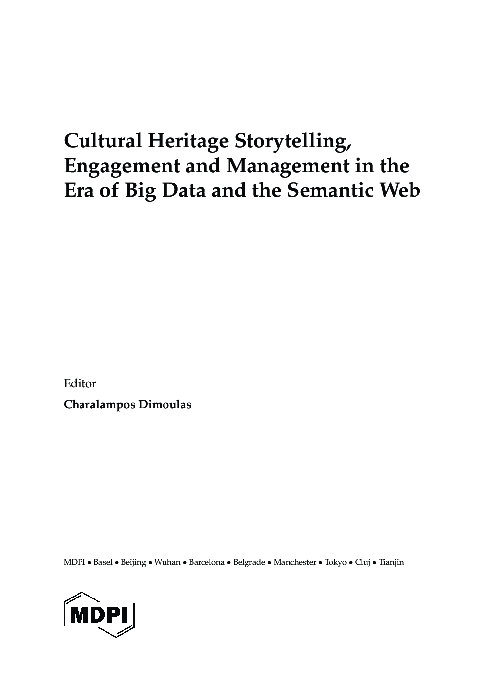 Cultural Heritage Storytelling, Engagement and Management in the Era of Big Data and the Semantic Web - Page 2