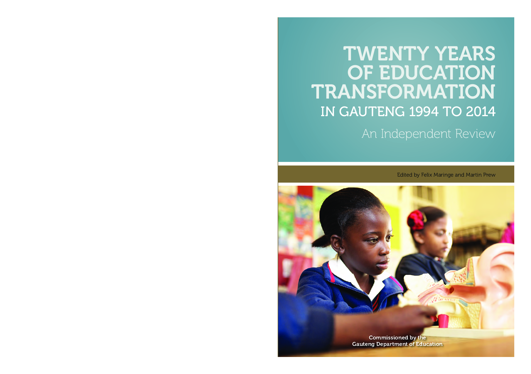 Twenty Years of Education Transformation in Gauteng 1994 to 2014 - Page 1