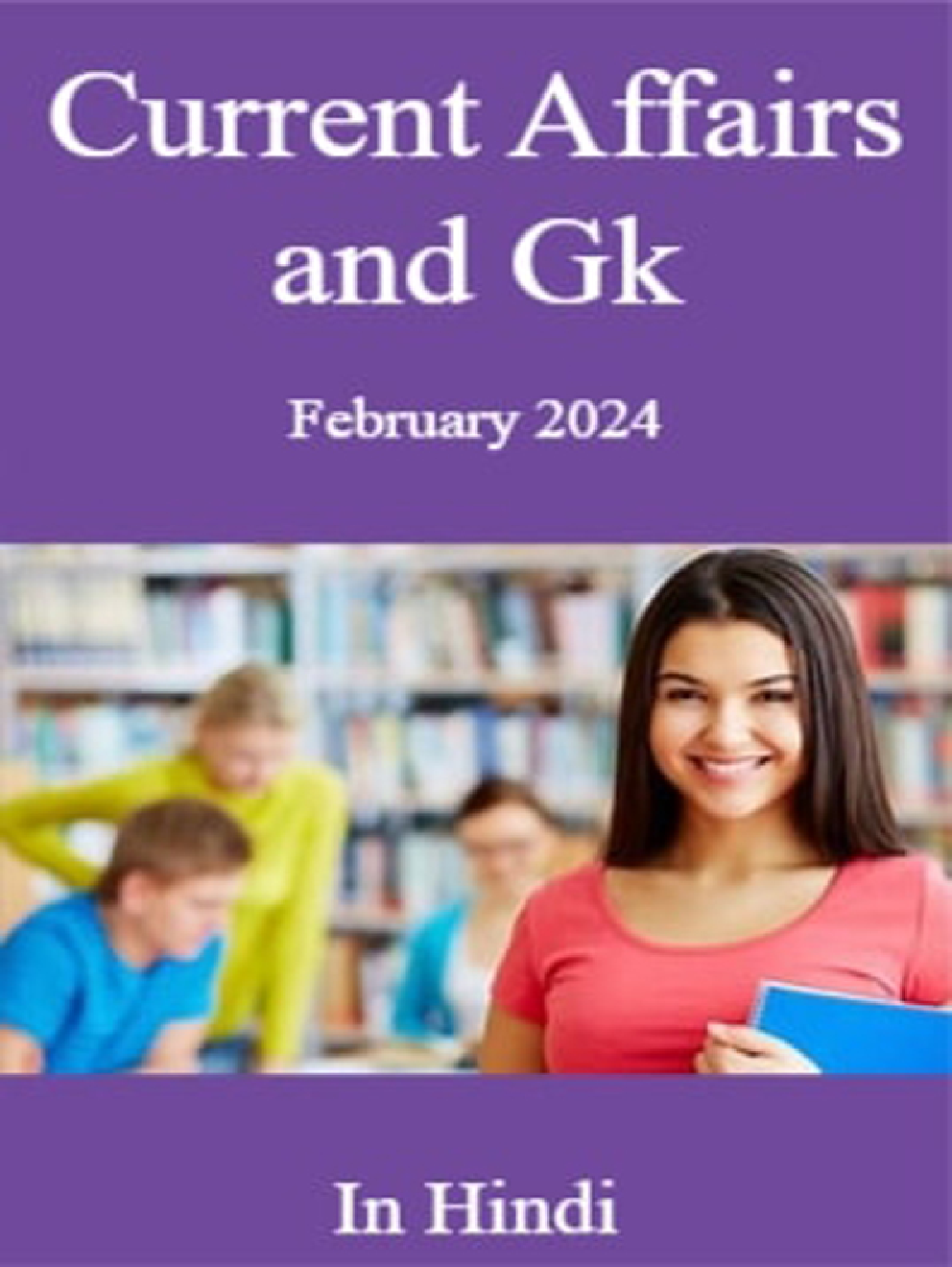 Current Affairs and Gk February 2024 in Hindi - Page 1