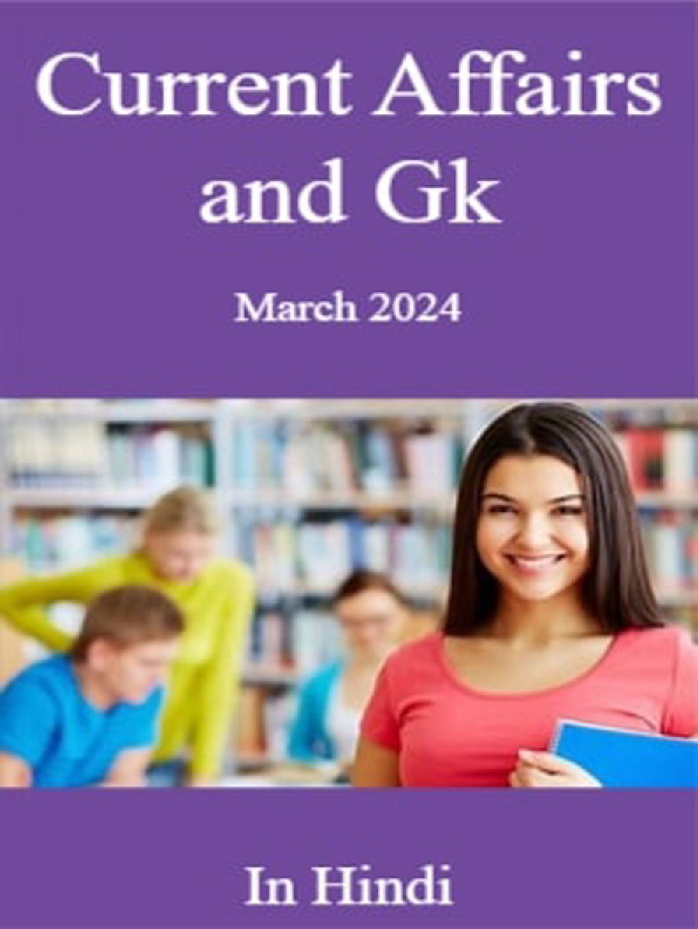 Current Affairs and Gk March 2024 in Hindi - Page 1