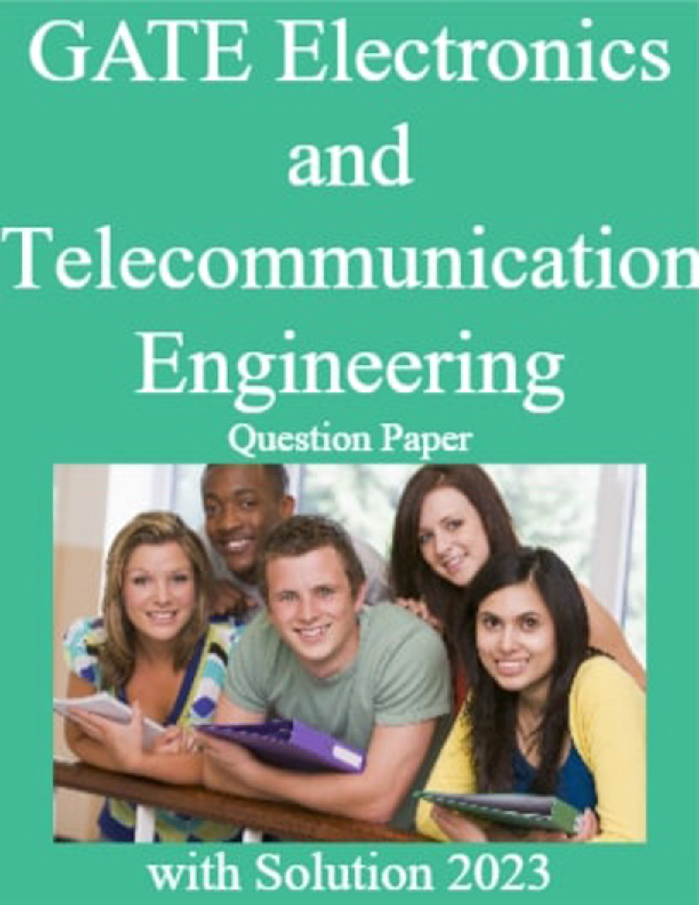 GATE Electronics and Telecommunication Engineering Question Paper with Solution 2023 - Page 1