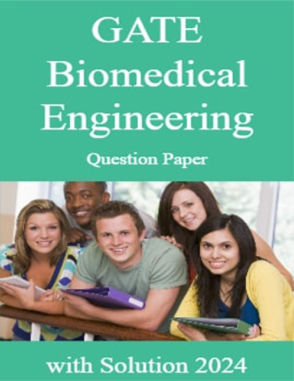 GATE Biomedical Engineering Question Paper with Solution 2024 - Page 1