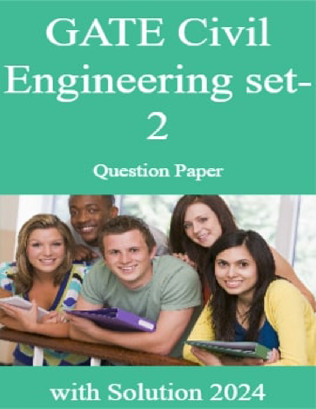 GATE Civil Engineering Set-2  Question Paper with Solution 2024 - Page 1