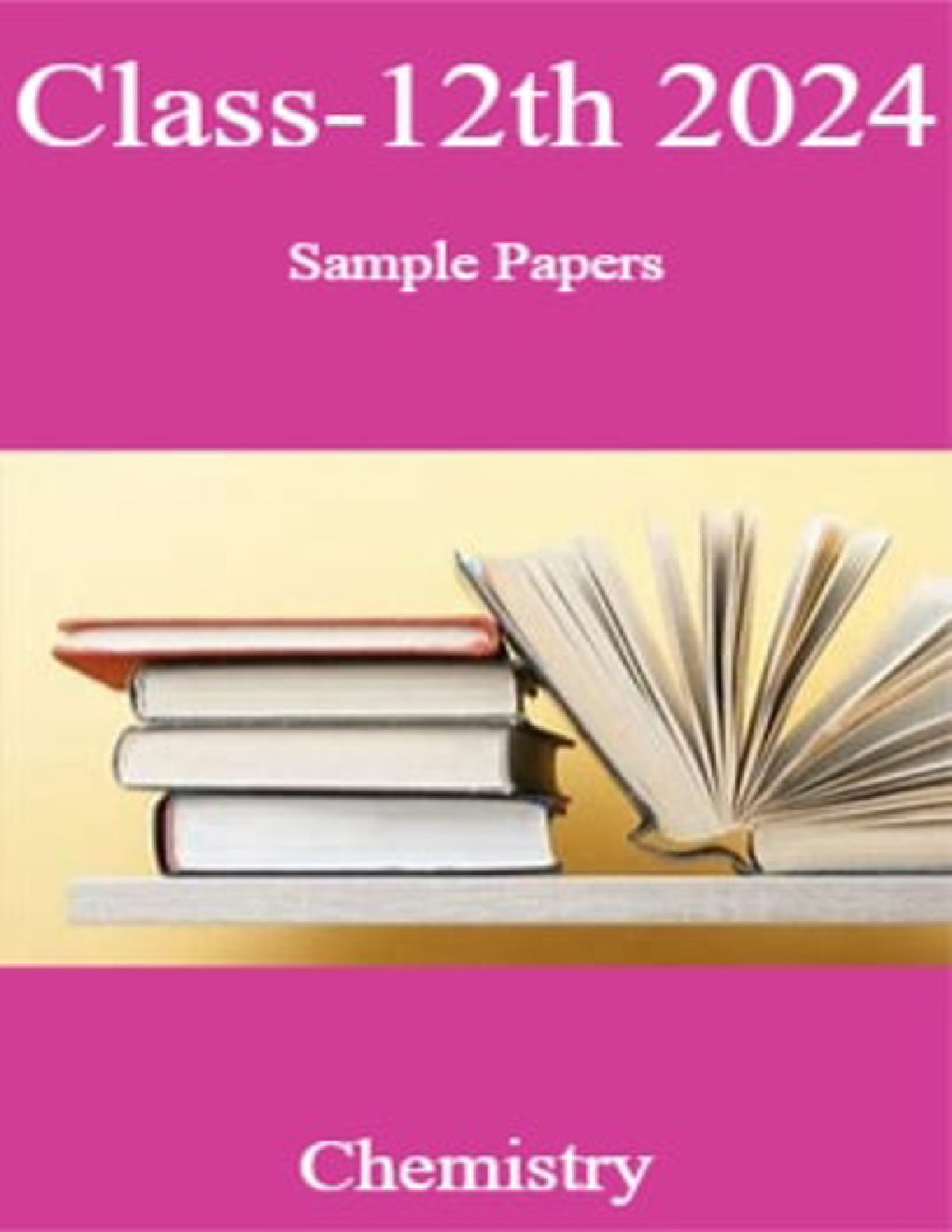 Class-12th 2024 Sample Papers Chemistry - Page 1