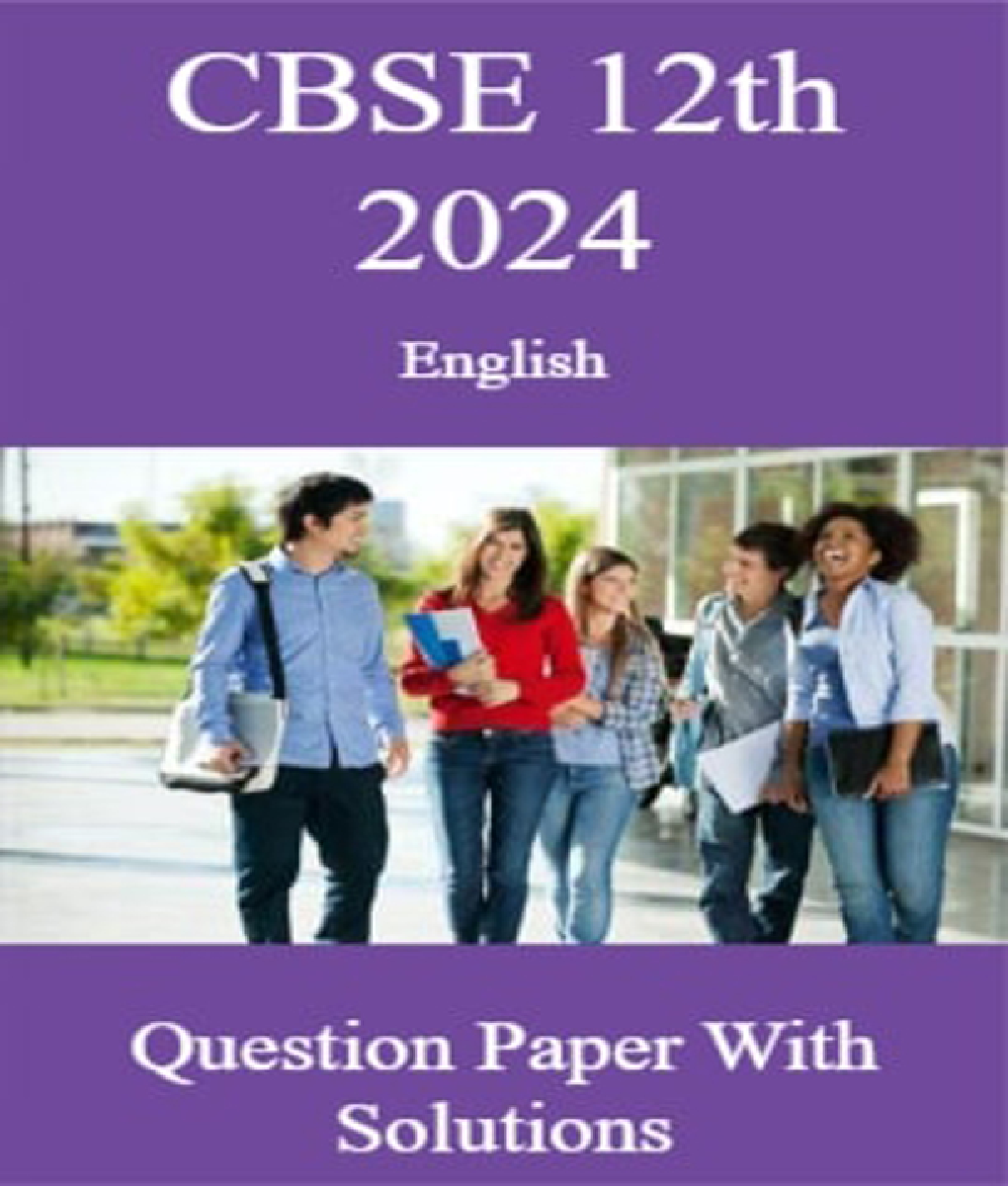 CBSE 12th 2024  English Question Paper With Solutions - Page 1