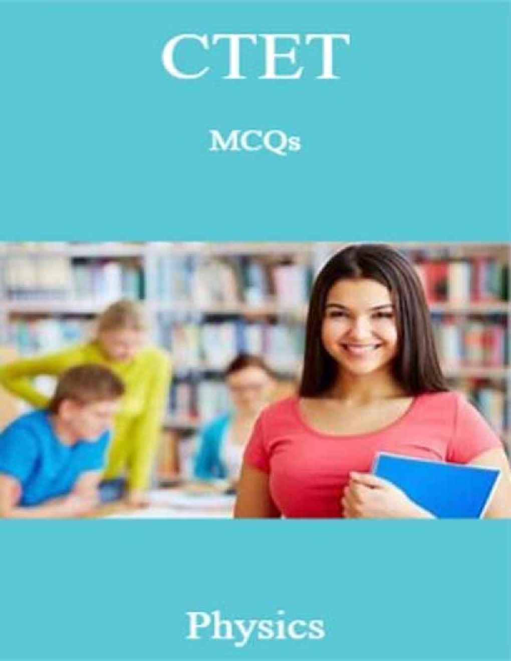 CTET MCQs Physics - Page 1