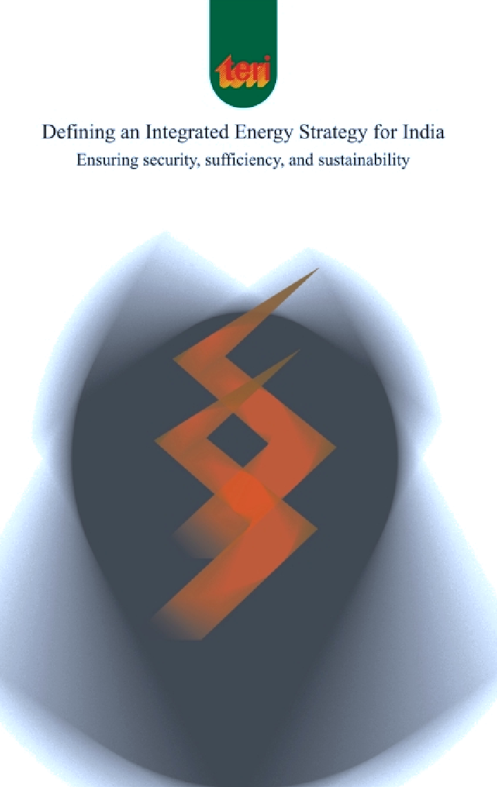 Defining An Integrated Energy Strategy For India : Ensuring Security Sufficiency And Sustainability - Page 1