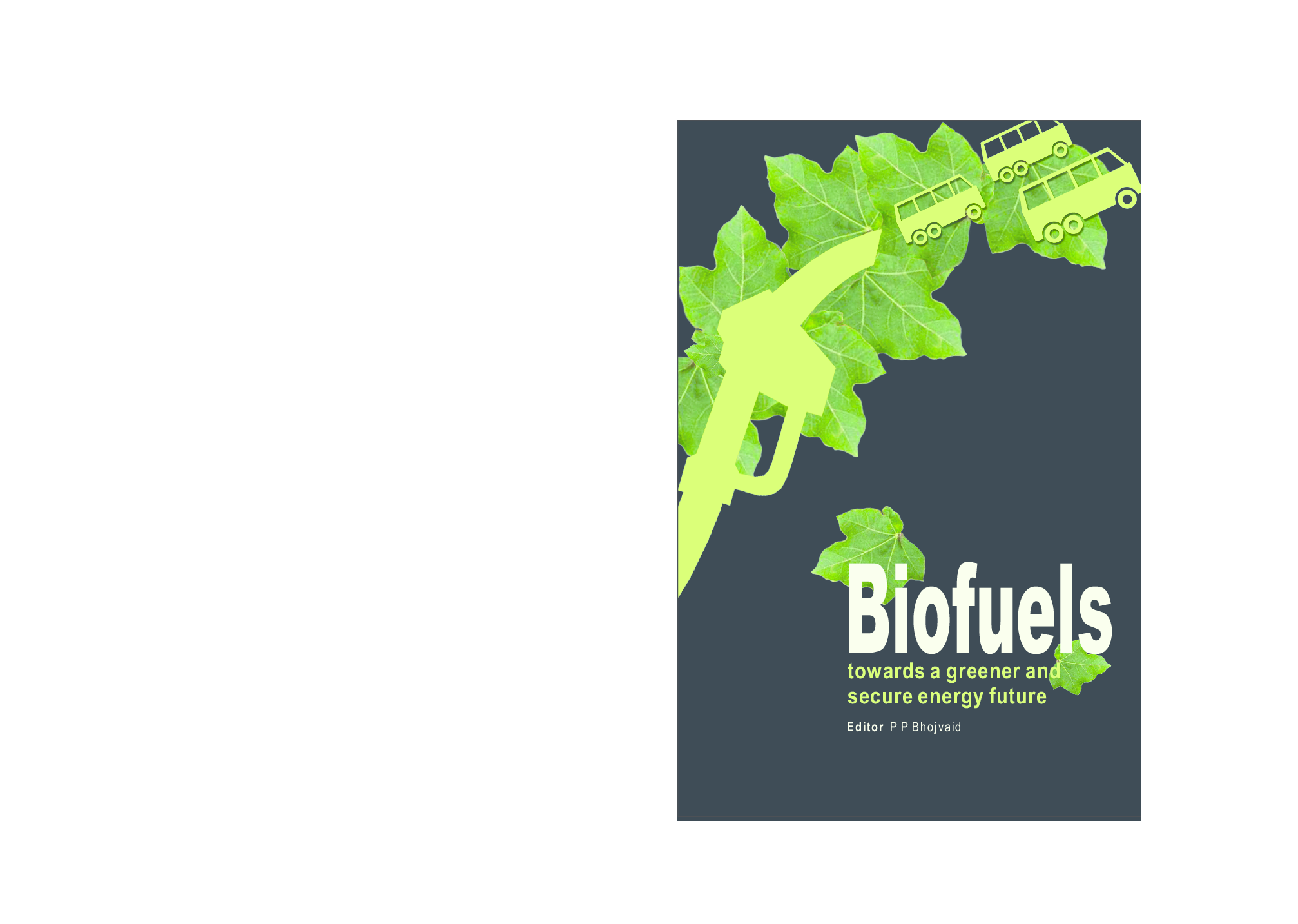 Biofuels : Towards A Greener And Secure Energy Future - Page 1