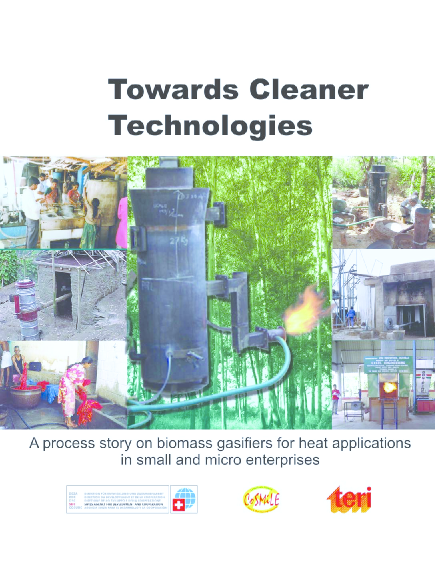 Towards Cleaner Technologies : A Process Story On Biomass Gasifiers For Heat Applications In Small And Micro Enterprises - Page 1