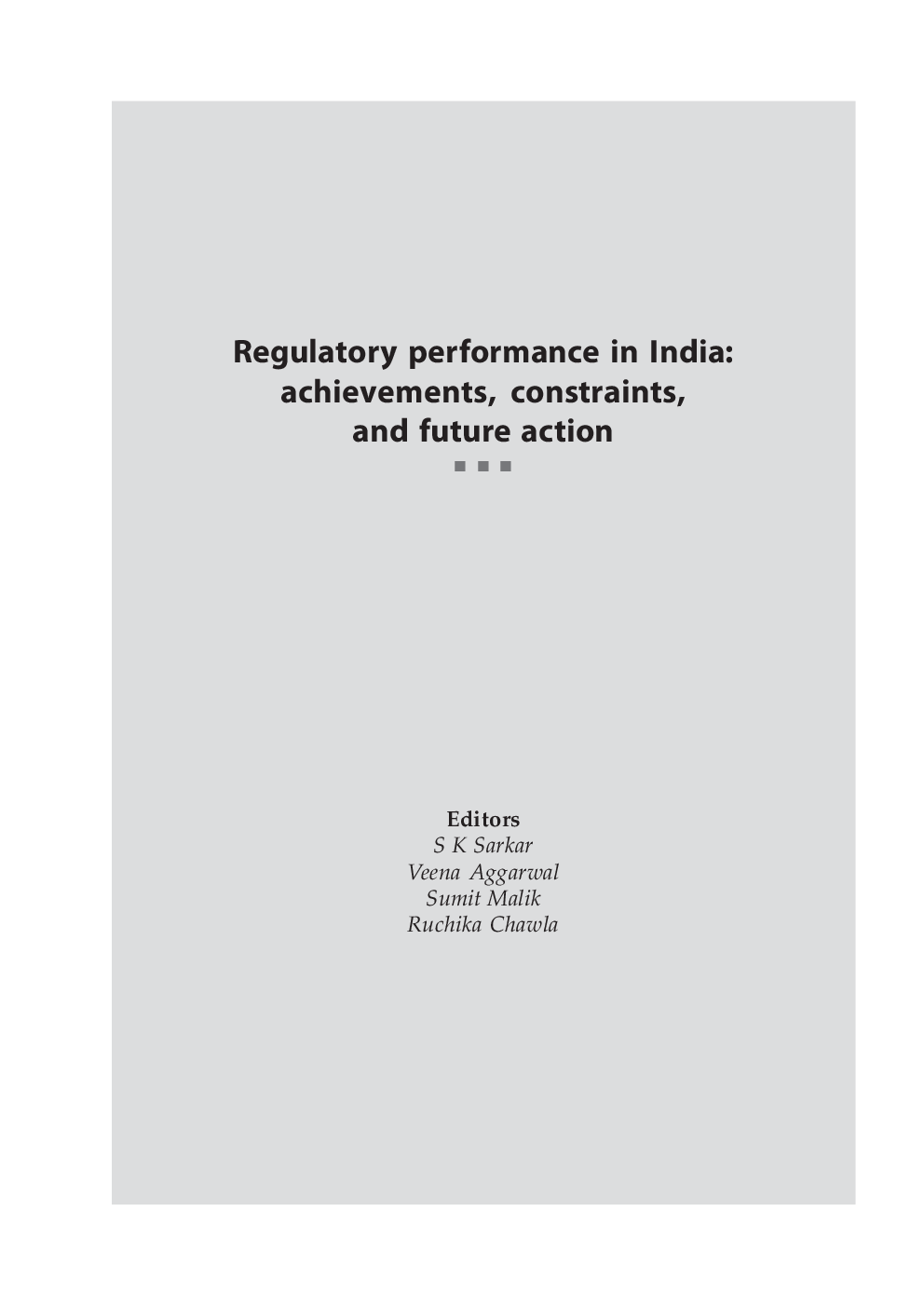 Regulatory Performance in India : Achievements, Constraints And Future Action - Page 3