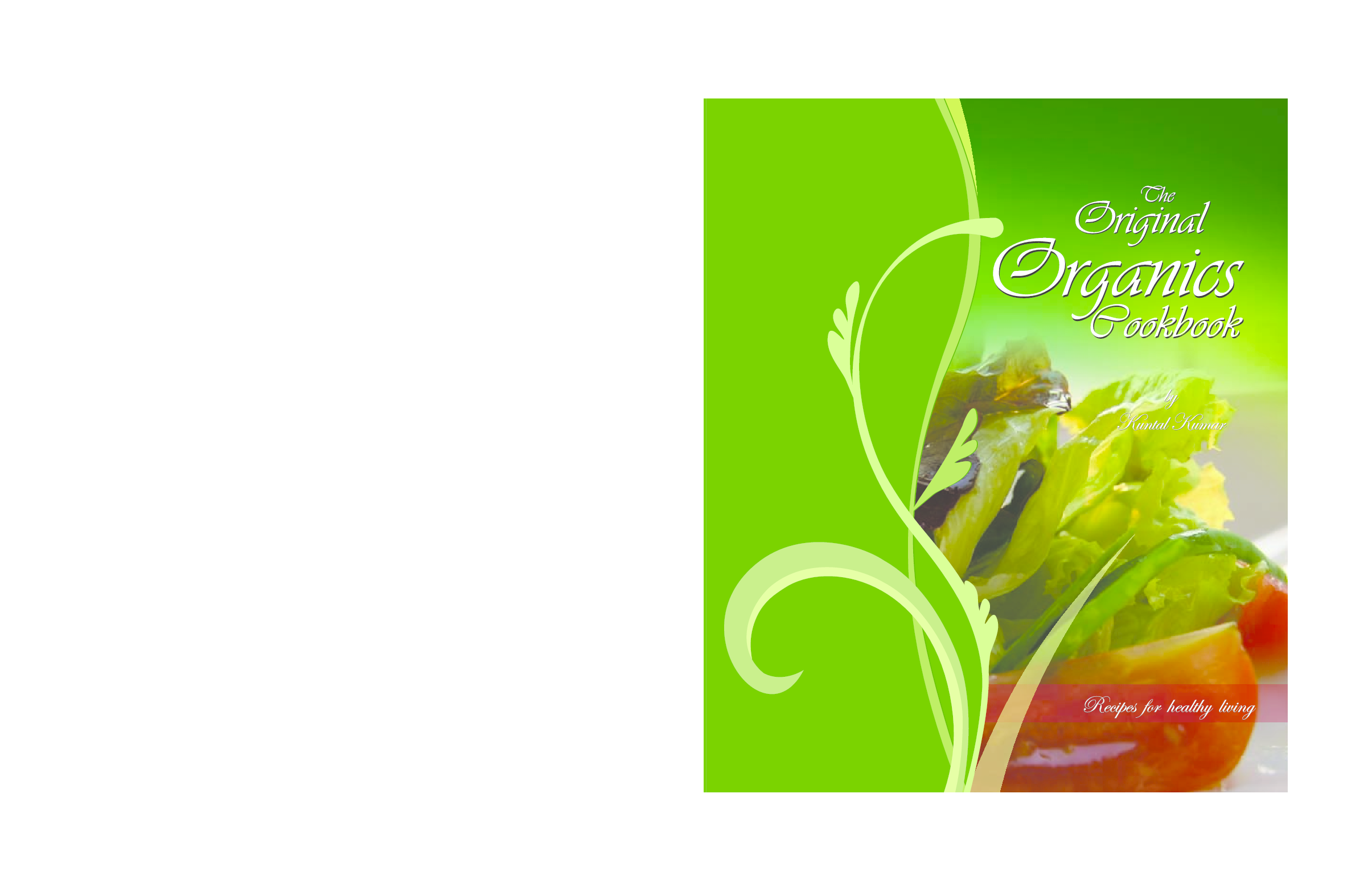 The Original Organics Cookbook : Recipes For Healthy living - Page 1