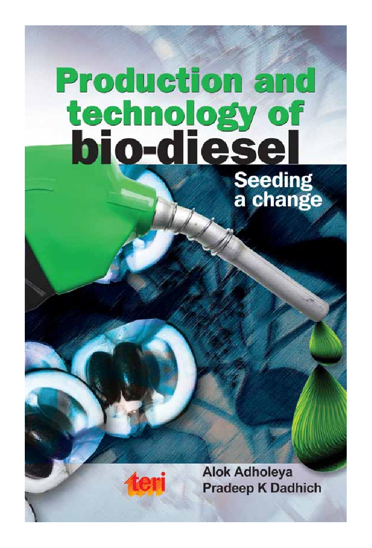 Production and Technology of Bio-diesel : Seeding A Change - Page 1