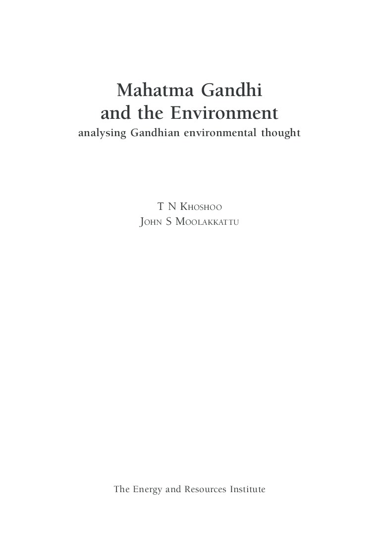 Mahatma Gandhi and the Environment : Analysing Gandhian Environmental Thought - Page 2