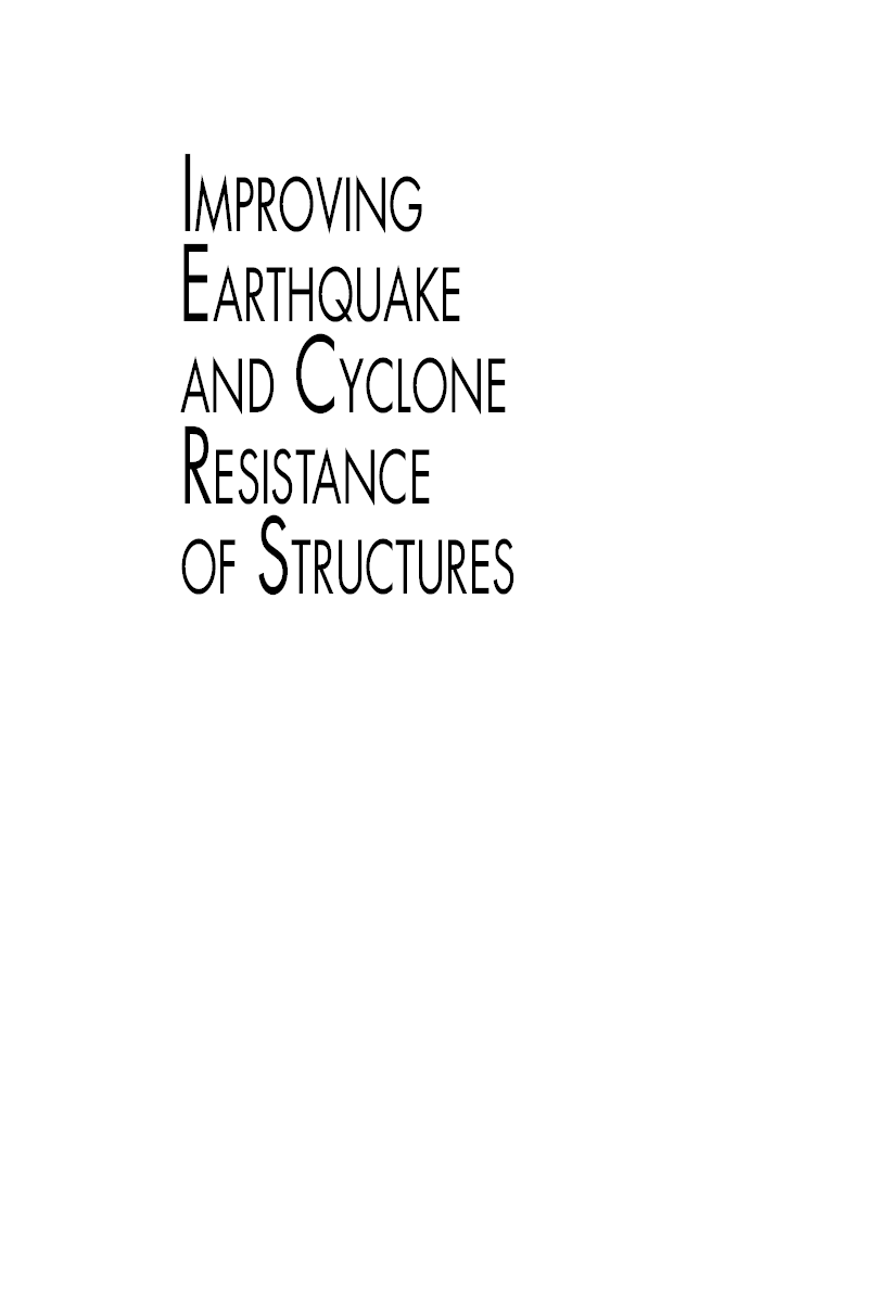 Improving Earthquake and Cyclone Resistance of Structures : Guidelines For The Indian Subcontinent - Page 2