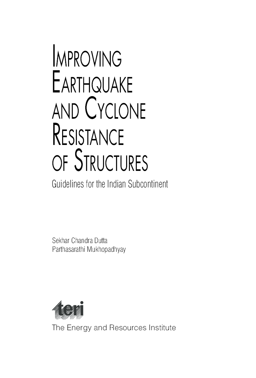 Improving Earthquake and Cyclone Resistance of Structures : Guidelines For The Indian Subcontinent - Page 4