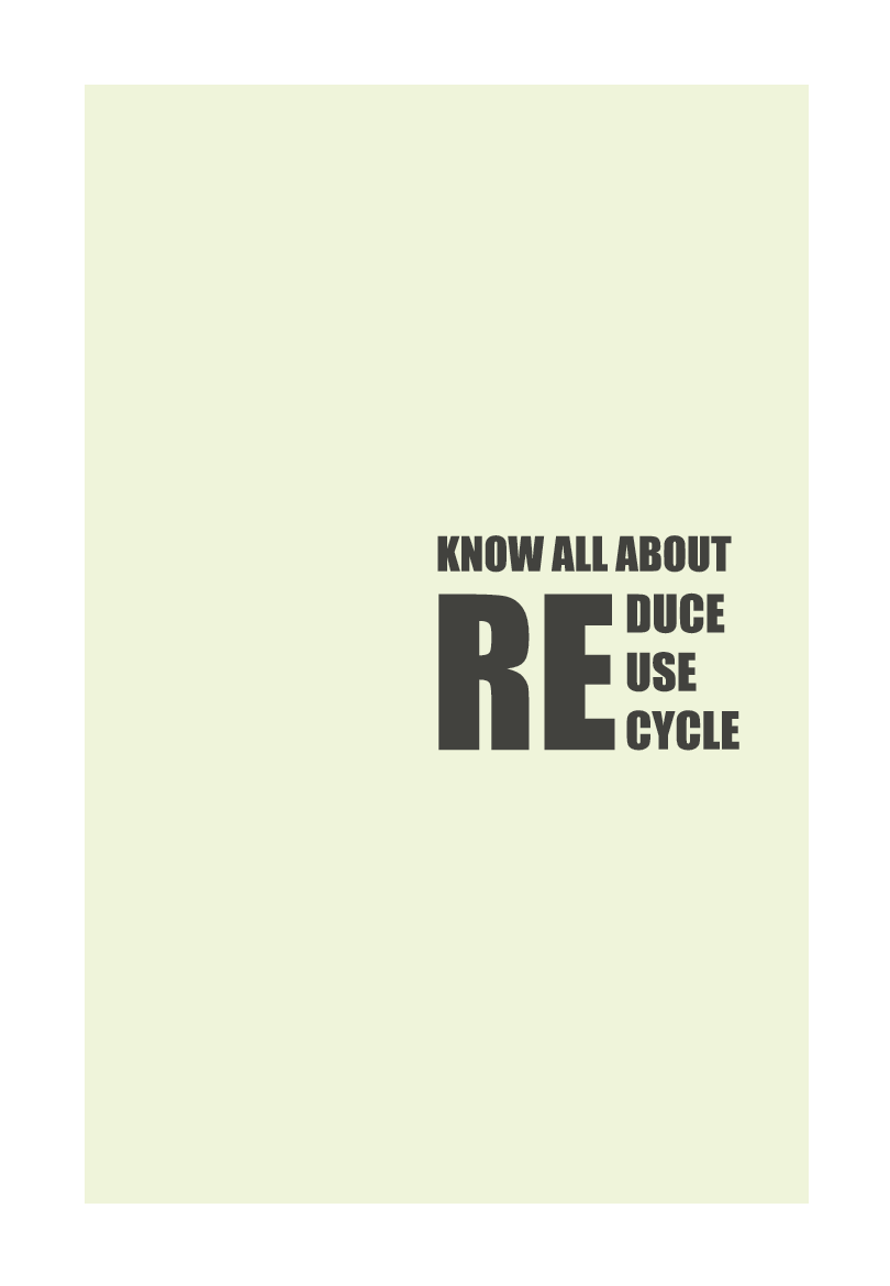 Know All About : Reduce, Reuse And Recycle - Page 4